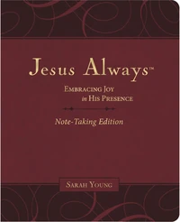 Cover of Jesus Always Note-Taking Edition, Leathersoft, Burgundy, with Full Scriptures