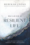 Cover of Building a Resilient Life