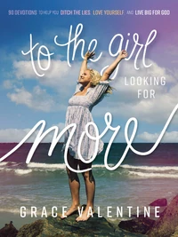 Cover of To the Girl Looking for More