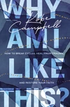 Cover of Why Am I Like This?