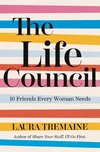 Cover of The Life Council
