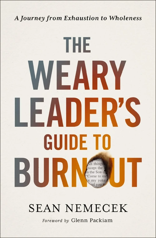 Cover of The Weary Leader’s Guide to Burnout