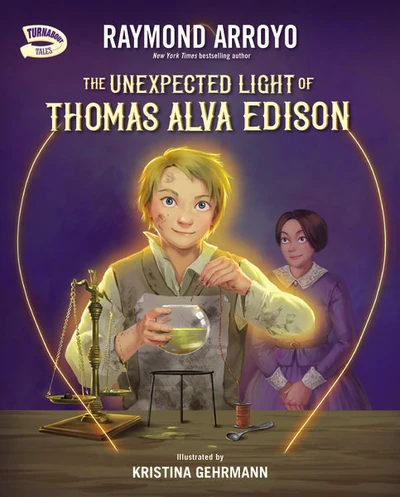 Cover of The Unexpected Light of Thomas Alva Edison