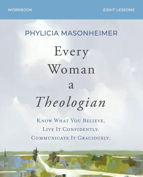 Cover of Every Woman a Theologian Workbook