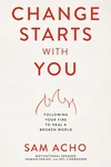 Cover of Change Starts with You
