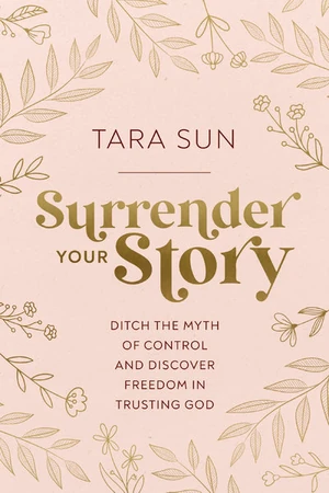 Cover of Surrender Your Story