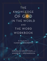 Cover of The Knowledge of God in the World and the Word Workbook