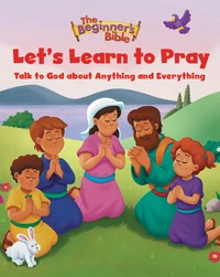 Cover of The Beginner's Bible Let's Learn to Pray