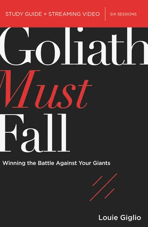 Cover of Goliath Must Fall Bible Study Guide plus Streaming Video