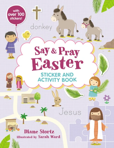 Cover of Say and Pray Bible Easter Sticker and Activity Book