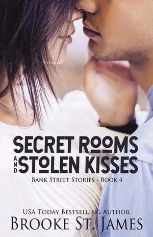 Cover of Secret Rooms and Stolen Kisses