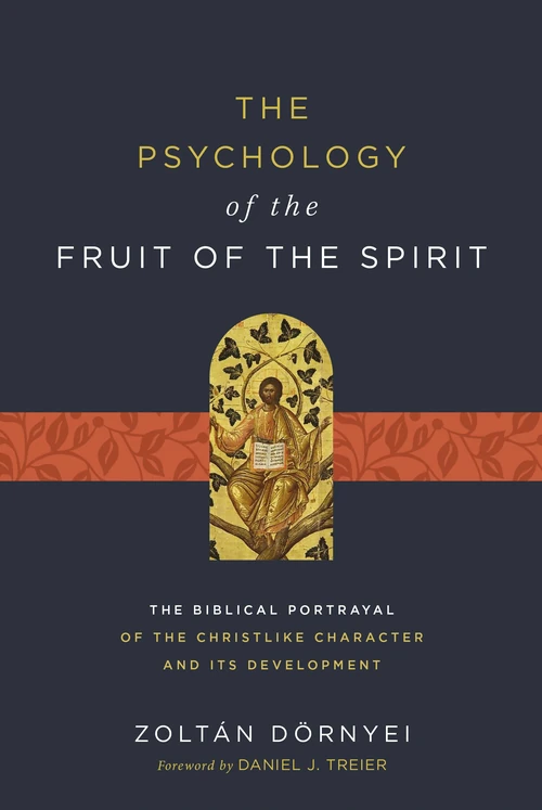 Cover of The Psychology of the Fruit of the Spirit