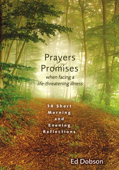 Cover of Prayers and Promises When Facing a Life-Threatening Illness