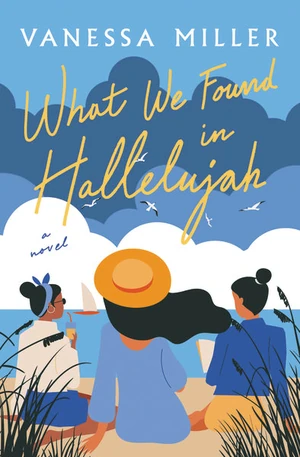 Cover of What We Found in Hallelujah