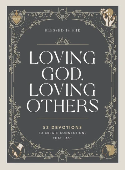 Cover of Loving God, Loving Others