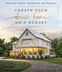Cover of Create Your Dream Home on a Budget