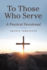 Cover of To Those Who Serve