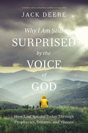 Cover of Why I Am Still Surprised by the Voice of God