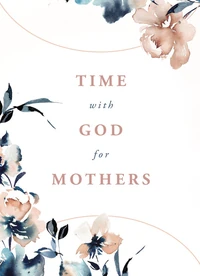 Cover of Time With God For Mothers
