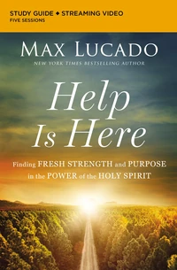 Cover of Help Is Here Bible Study Guide plus Streaming Video