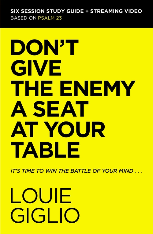 Cover of Don't Give the Enemy a Seat at Your Table Bible Study Guide plus Streaming Video
