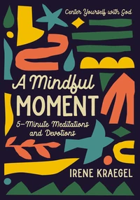 Cover of A Mindful Moment