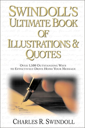 Cover of Swindoll's Ultimate Book of Illustrations & Quotes