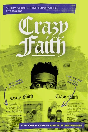 Cover of Crazy Faith Bible Study Guide plus Streaming Video