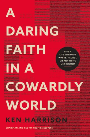 Cover of A Daring Faith in a Cowardly World