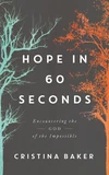 Cover of Hope in 60 Seconds
