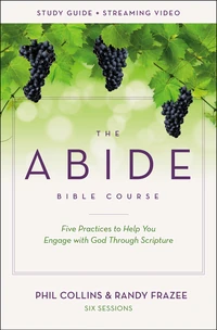 Cover of The Abide Bible Course Study Guide plus Streaming Video
