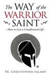 Cover of The Way of the Warrior Saint