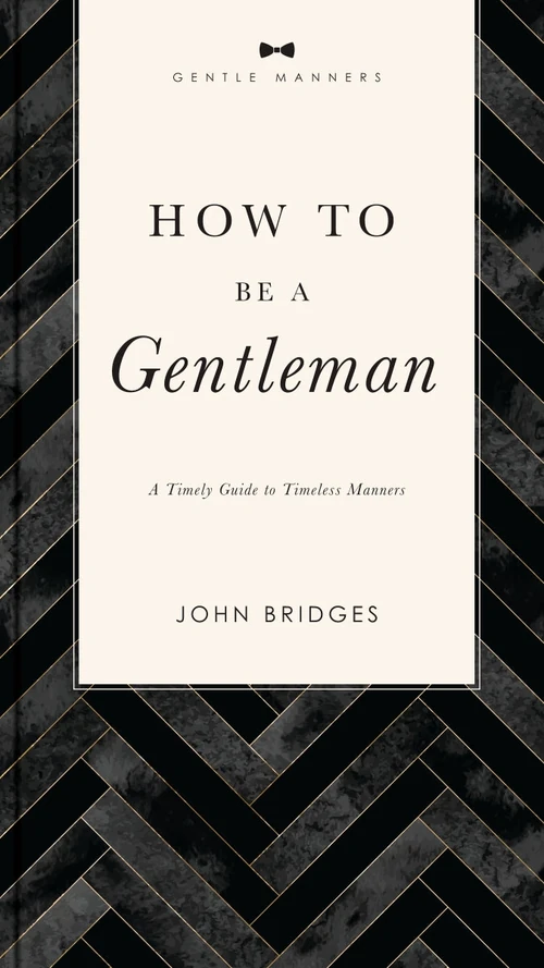 Cover of How to Be a Gentleman Revised & Expanded