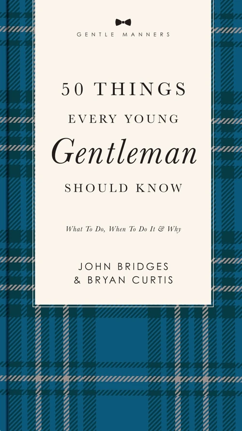 Cover of 50 Things Every Young Gentleman Should Know Revised & Expanded