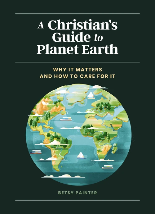 Cover of A Christian's Guide to Planet Earth