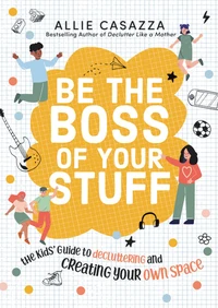Cover of Be the Boss of Your Stuff
