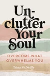 Cover of Unclutter Your Soul