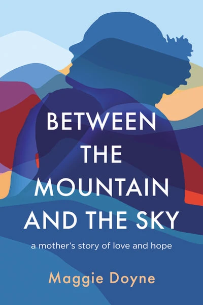Cover of Between the Mountain and the Sky