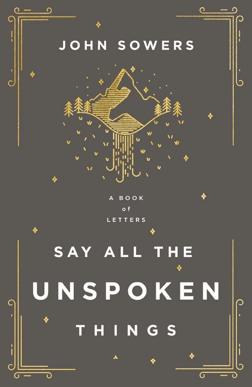 Cover of Say All the Unspoken Things
