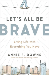 Cover of Let's All Be Brave