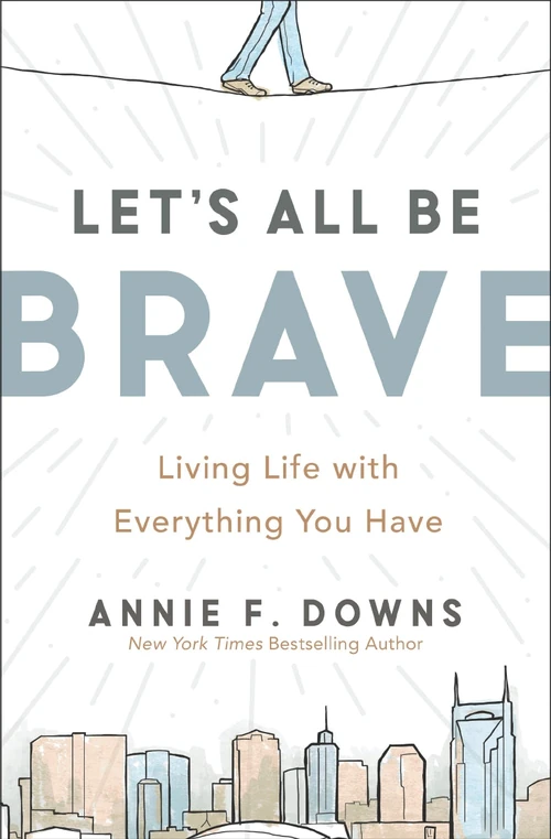 Cover of Let's All Be Brave