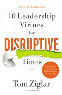 Cover of 10 Leadership Virtues for Disruptive Times
