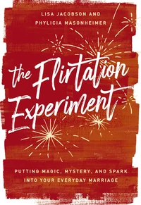 Cover of The Flirtation Experiment