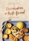 Cover of Mooncakes and Milk Bread