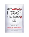 Cover of Why I Trust the Bible