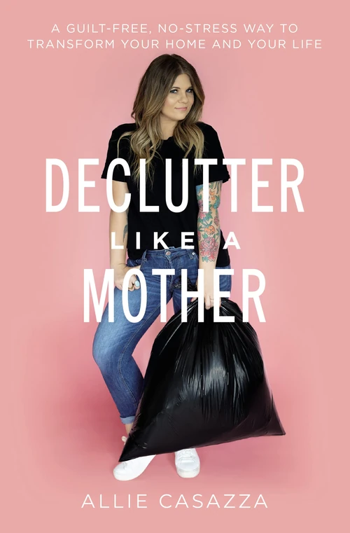 Cover of Declutter Like a Mother