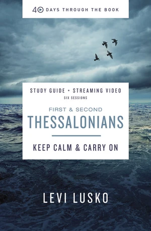 Cover of 1 & 2 Thessalonians Bible Study Guide plus Streaming Video