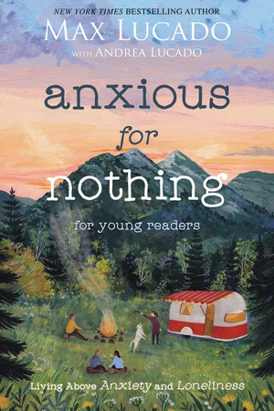 Cover of Anxious for Nothing (Young Readers Edition)