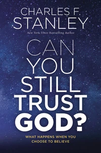 Cover of Can You Still Trust God?