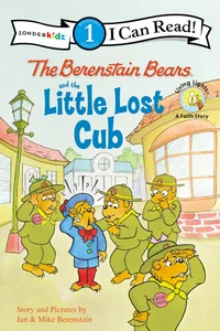 Cover of The Berenstain Bears and the Little Lost Cub